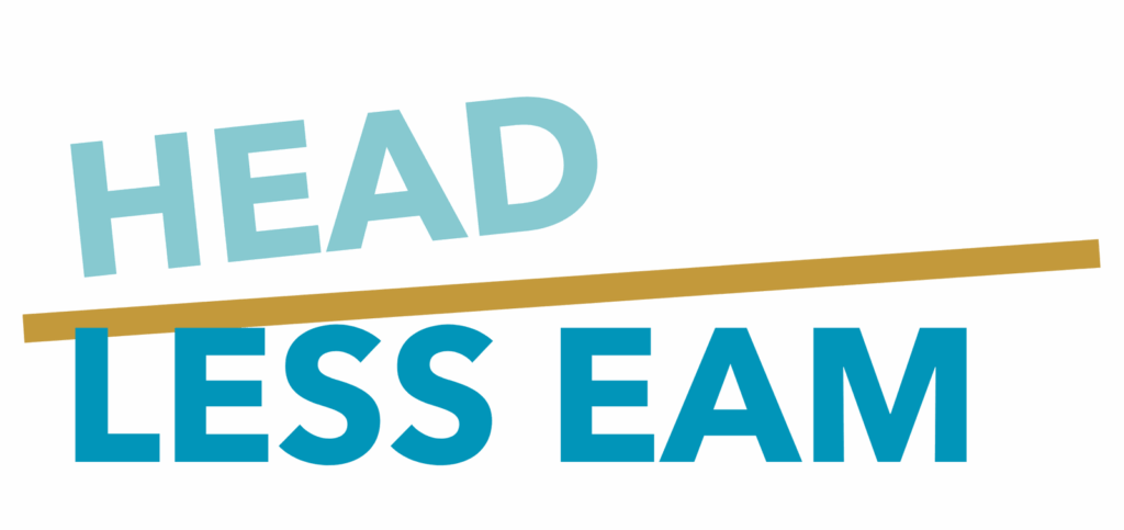 Headless EAM: Das Wort HEAD wird vom Rest abgetrennt, HEAD LESS EAM